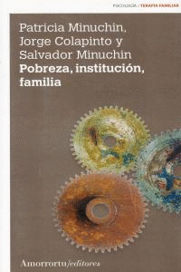 POBREZA, INSTITUCION, FAMILIA (2ª EDICION)