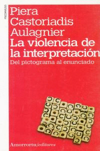 VIOLENCIA DE LA INTERPRETACION, LA