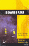 BOMBEROS. TEMARIO Y CUESTIONARIOS (MATERIAS GENERALES Y MATERIAS ESPECIFICAS)