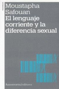 LENGUAJE CORRIENTE Y LA DIFERENCIA SEXUAL, EL