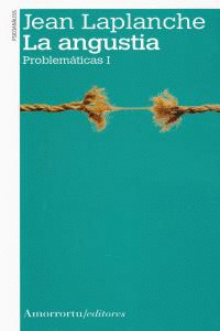 ANGUSTIA,LA - PROBLEMATICAS I 2ªED