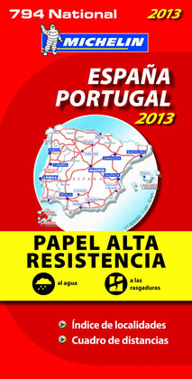 ESPAÑA Y PORTUGAL, 2013. PAPEL ALTA RESISTENCIA. MAPA DE CARRETERAS 794 NATIONAL