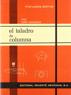 EL TALADRO DE COLUMNA