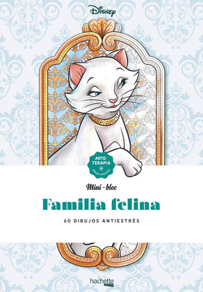 MINI-BLOC. FAMILIA FELINA DISNEY