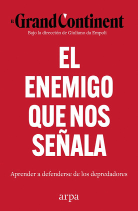 EL ENEMIGO QUE NOS SEÑALA