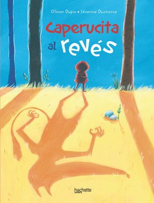 CAPERUCITA AL REVES