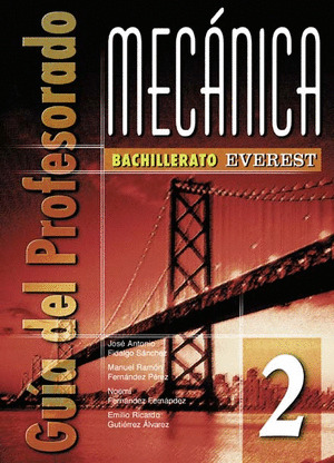 (03).MECANICA 2O.BACHILLERATO.(GUIA PROFESOR)