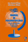 MANUAL DE PSICOMOTRICIDAD (TEORIA,EXPLORACION,PROG
