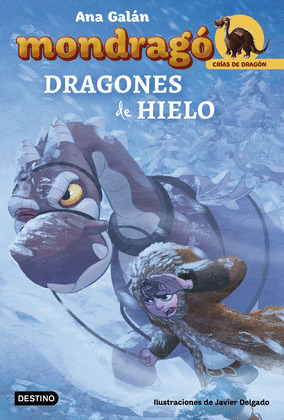 MONDRAGÓ 5. DRAGONES DE HIELO