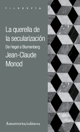 QUERELLA DE LA SECULARIZACION, LA