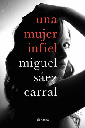MUJER INFIEL, UNA