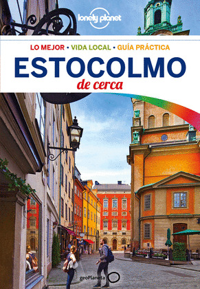 ESTOCOLMO. GUÍA LONELY PLANET DE CERCA