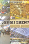 ¿ES MI TREN?