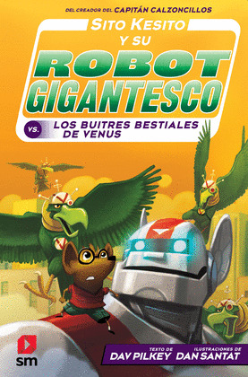 SITO KESITO Y SU ROBOT GIGANTESCO
