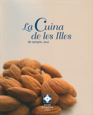 LA CUINA DE LES ILLES DE SEMPRE, AVUI