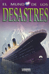 MUNDO DE LOS DESASTRES, EL
