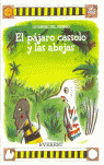 EL PAJARO CASSOLO Y LAS ABEJAS