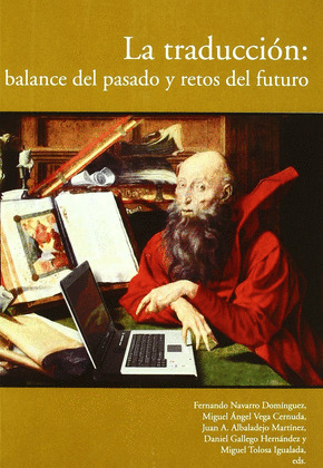 TRADUCCIÓN: BALANCE DEL PASADO Y RETOS DEL FUTURO