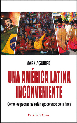 AMÉRICA LATINA INCONVENIENTE, UNA