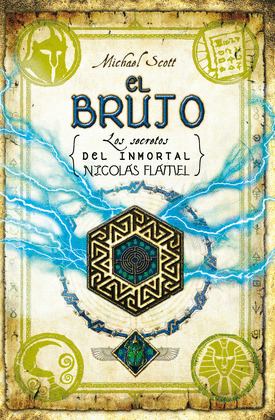 EL BRUJO. LOS SECRETOS DEL INMORTAL NICOLÁS FLAMEL