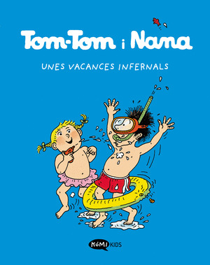 VACANCES INFERNALS, UNES (TOM-TOM Y NANA 4)