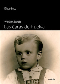 LAS CARAS DE HUELVA. 9ª EDICIÓN