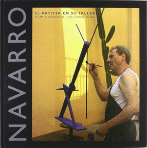 MIQUEL NAVARRO ARTSITA EN SU TALLER