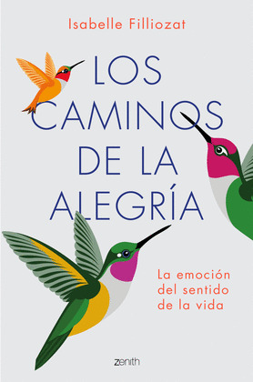 CAMINOS DE LA ALEGRÍA, LOS