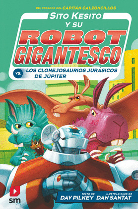 SITO KESITO Y SU ROBOT GIGANTESCO