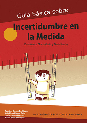 GUÍA BÁSICA SOBRE INCERTIDUMBRE EN LA MEDIDA