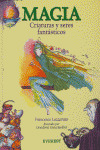 MAGIA. CRIATURAS Y SERES FANTASTICOS