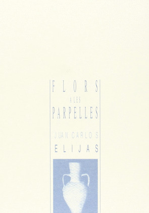 FLORS A LES PARPELLES