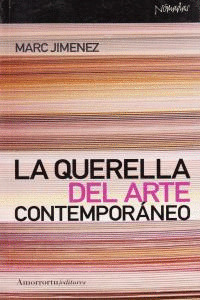 QUERELLA DEL ARTE CONTEMPORANEO, LA