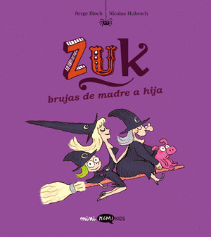 BRUJAS DE MADRE A HIJA (ZUK 5)