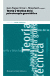 TEORIA Y TECNICA DE LA PSICOTERAPIA GUESTALTICA