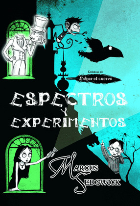 EDGAR EL CUERVO 1. ESPECTROS Y EXPERIMENTOS