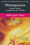 MENOPAUSIA. COMO VIVIRLA Y SUPERARLA SIN MIEDO