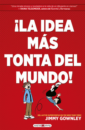 ¡LA IDEA MAS TONTA DEL MUNDO!
