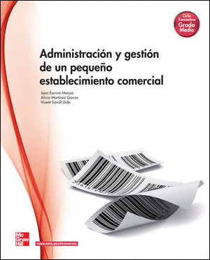 ADMINISTRACION Y GESTION DE UN PEQUEÑO ESTABLECIMIENTO COMERCIAL, CICLO FORMATIV