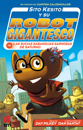 SITO KESITO Y SU ROBOT GIGANTESCO
