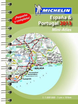 MINI ATLAS DE CARRETERAS ESPAÑA & PORTUGAL MICHELIN. 2013