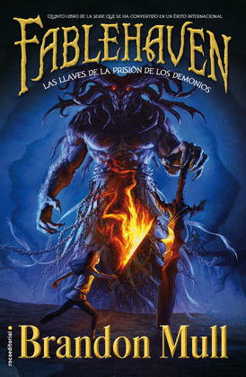 FABLEHAVEN 5. LAS LLAVES DE LA PRISIÓN DE LOS DEMONIOS