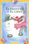 EL JILGUERO Y EL CISNE