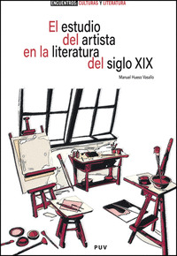 EL ESTUDIO DEL ARTISTA EN LA LITERATURA DEL SIGLO XIX