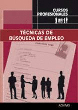 TECNICAS DE BUSQUEDA DE EMPLEO. CURSOS PROFESIONALES