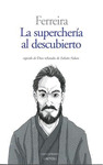 SUPERCHERÍA AL DESCUBIERTO, LA