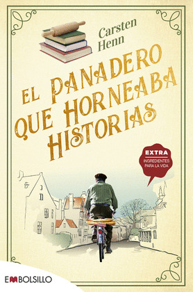 PANADERO QUE HORNEABA HISTORIAS, EL