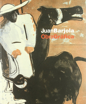 JUAN BARJOLA, OBRA GRÁFICA Y ORIGINAL