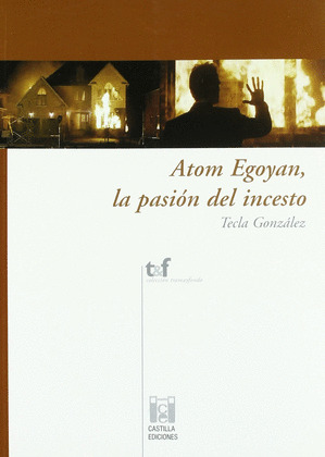 ATOM EGOYAN, LA PASION DEL INCESTO/4