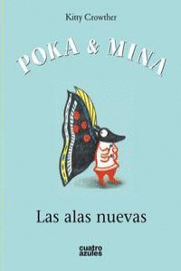 POKA & MINA: ALAS NUEVAS